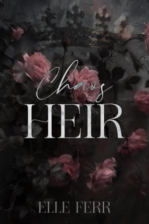 Chaos’ Heir (Chaotic Reign #1)