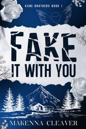 Fake It with You (Kane Brothers #1)