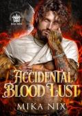 Accidental Blood Lust (Damned Mercenaries #3)