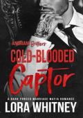 Cold-Blooded Captor (Andriani Brothers #3)