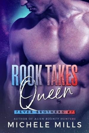 Rook Takes Queen (The Fever Brothers #7)