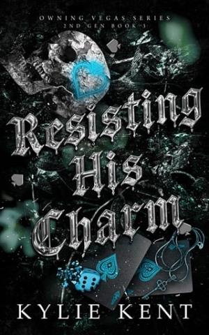 Resisting His Charm (Owning Vegas 2nd Gen #3)