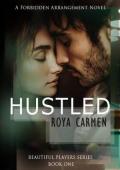 Hustled (Beautiful Players #1)