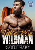 Take Me Wildman (Modern Vikings #6)