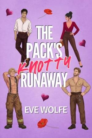 The Pack’s Knotty Runaway (Why Choose Romcom Standalones #2)