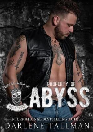 Property of Abyss (Kings of Anarchy MC: West Texas #3)