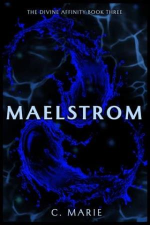 Maelstrom (The Divine Affinity #3)