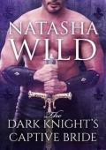 The Dark Knight’s Captive Bride