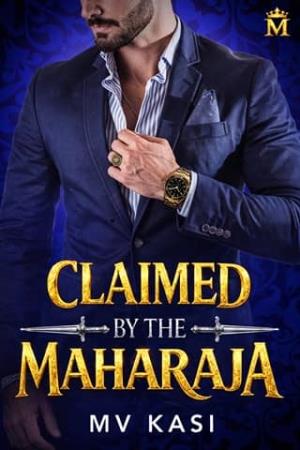 Claimed By the Maharaja (The Maharajas #2)