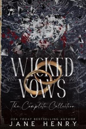 Wicked Vows: The Complete Series