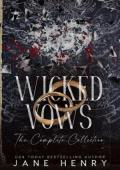 Wicked Vows: The Complete Series