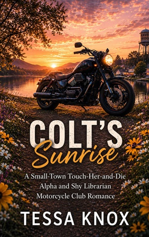 Colt's Sunrise (Iron Thorn MC #10)