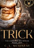 Trick (The Carnage MC #2)