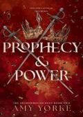 Prophecy & Power (The Shadowbound Duet #2)