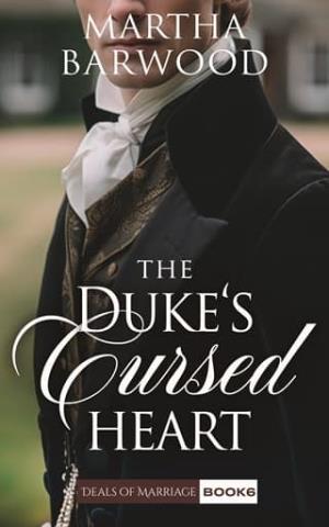 The Duke’s Cursed Heart (Deals of Marriage #6)