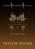 Destined Paranormals, Volume One