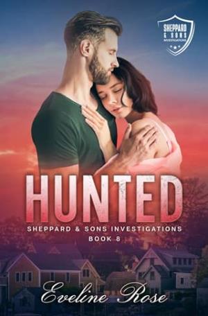 Hunted (Sheppard & Sons Investigations #8)