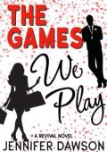 The Games We Play