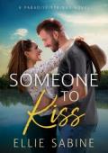 Someone to Kiss (Paradise Springs #3)