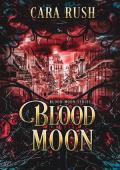 Blood Moon (The Blood Moon #2)