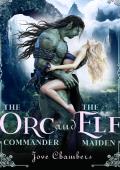 The Orc Commander and the Elf Maiden 