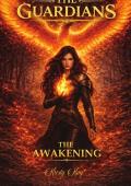 The Guardians (The Awakening #1)