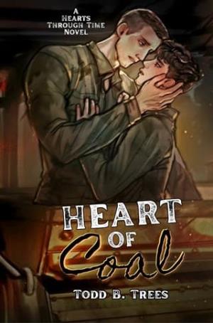 Heart Of Coal (Hearts Through Time #1)
