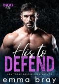 His to Defend (Forever His)