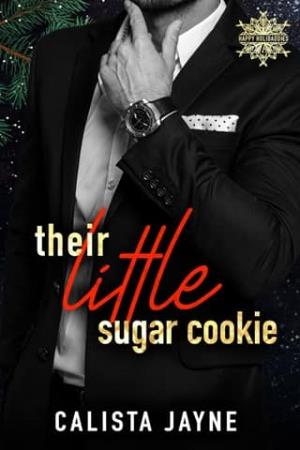 Their Little Sugar Cookie (Happy Holidaddies #4)