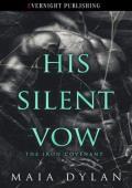 His Silent Vow (The Iron Covenant #2)