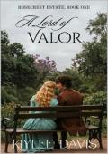 A Lord of Valor (Rosecrest Estate #1)