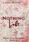Nothing Left (What Still Remains #1)