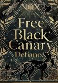 Free Black Canary: Book Two