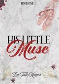 His Little Muse (The Morelli Brothers #1)