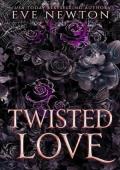 Twisted Love (The Twisted Duet #2)