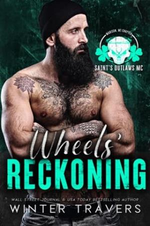 Wheels’ Reckoning (Saint’s Outlaws MC: Madison, WI #3)