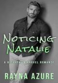Noticing Natalie (Second Chances in Indigo Falls #3)