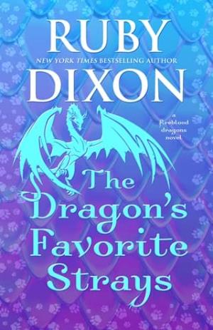 The Dragon’s Favorite Strays (Fireblood Dragon #11)