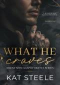 What He Craves (Silent Sins: Agapov Bratva #1)