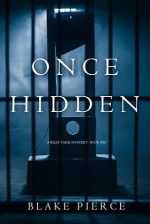 Once Hidden (Riley Paige Mystery #25)