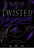 Twisted Possession