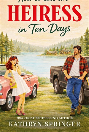 How to Lose an Heiress in Ten Days