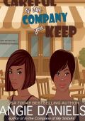 Careful of the Company You Keep