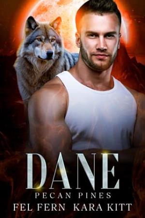 Dane (Pecan Pines #12)