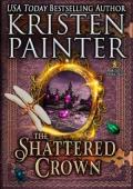 The Shattered Crown (A Midlife Fairy Tale #5)