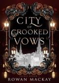 City of Crooked Vows (Faerie Bound #1)