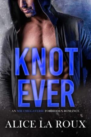 Knot Ever (The Oakley-Verse #2)