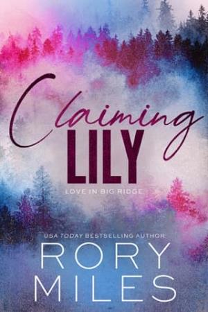 Claiming Lily