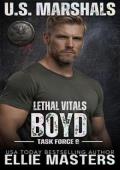 BOYD: Lethal Vitals (US Marshals: Task Force 9 #1)