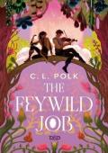 The Feywild Job (Dungeons & Dragons #13)